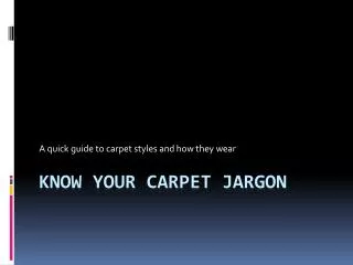 Know your carpet jargon