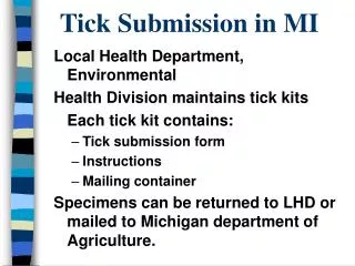 Tick Submission in MI