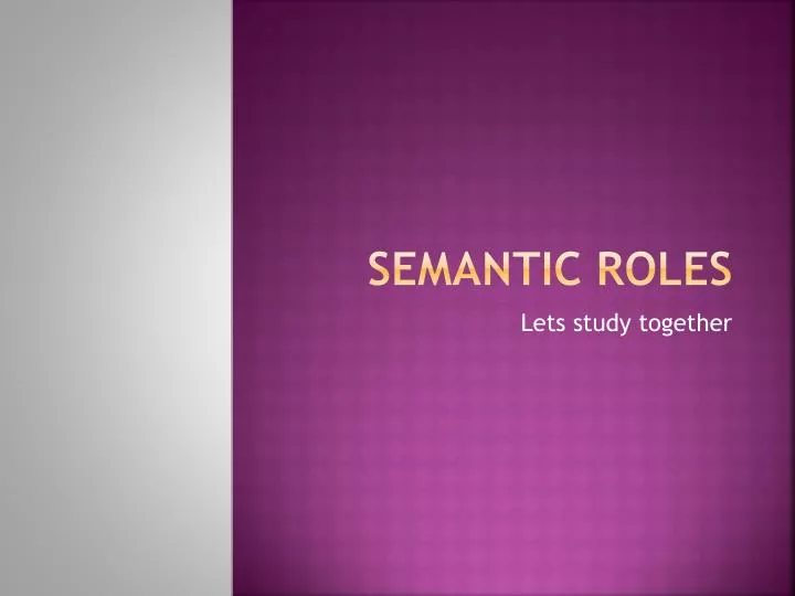 semantic roles