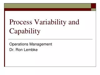 Process Variability and Capability