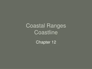 Coastal Ranges Coastline
