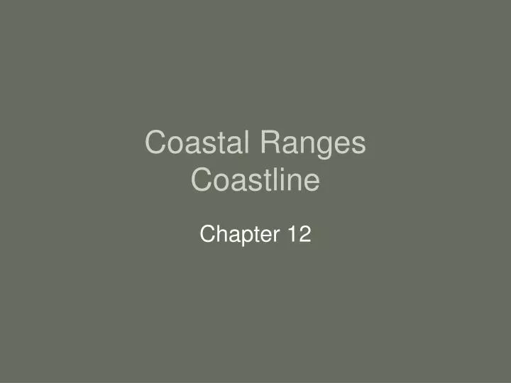 coastal ranges coastline