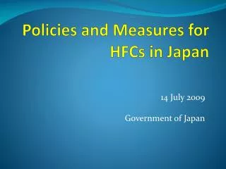 Policies and Measures for HFCs in Japan