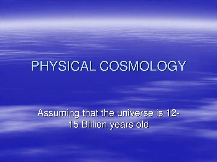 physical cosmology
