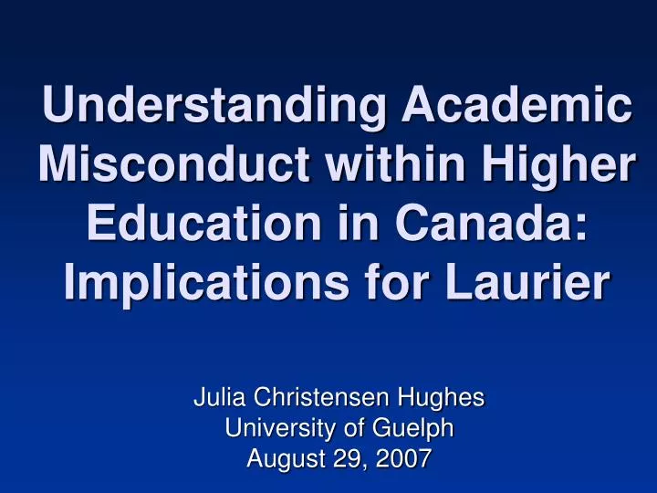 understanding academic misconduct within higher education in canada implications for laurier