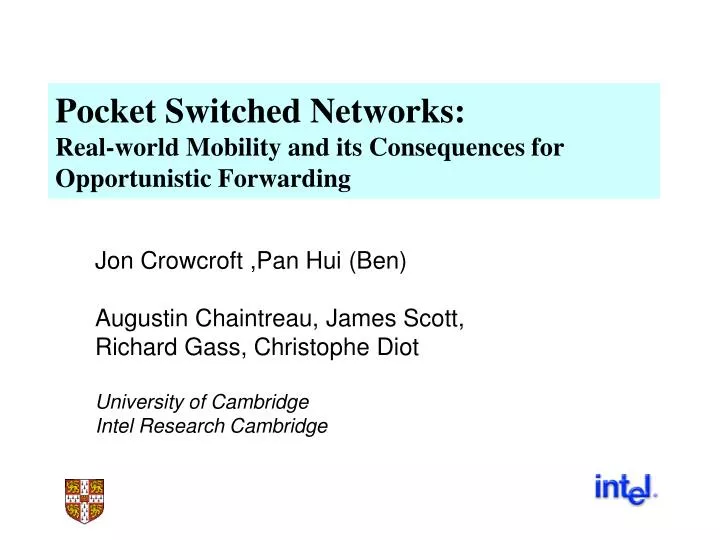 pocket switched networks real world mobility and its consequences for opportunistic forwarding