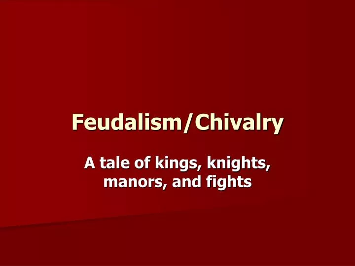 feudalism chivalry