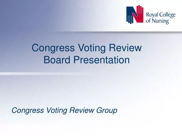congress voting review board presentation