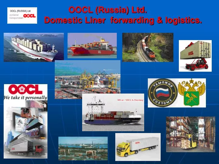oocl russia ltd domestic liner forwarding logistics