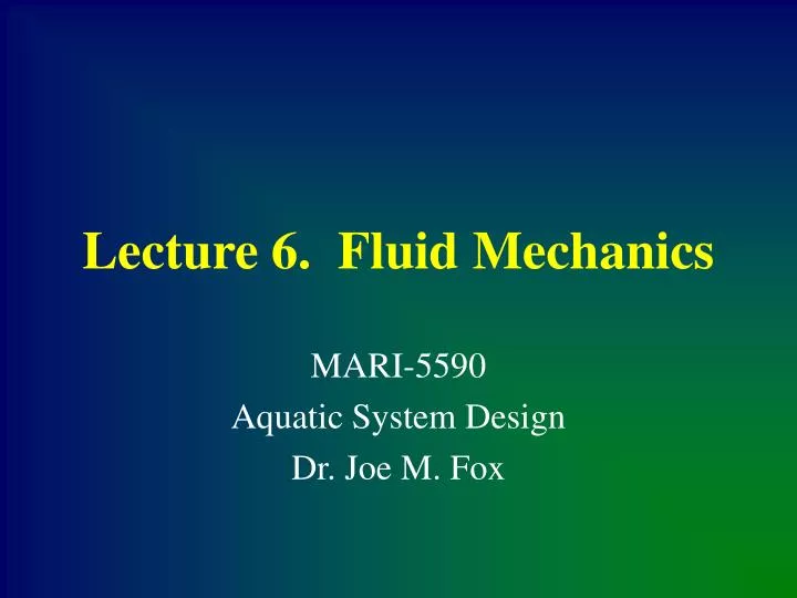 lecture 6 fluid mechanics