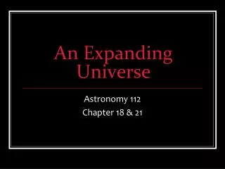 An Expanding Universe