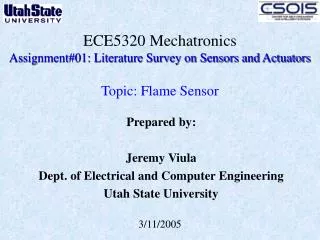 ECE5320 Mechatronics Assignment#01: Literature Survey on Sensors and Actuators Topic: Flame Sensor