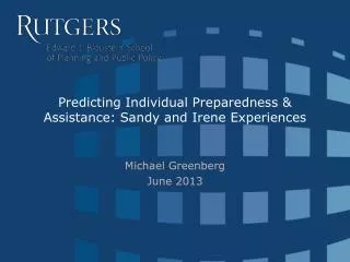 Predicting Individual Preparedness &amp; Assistance: Sandy and Irene Experiences