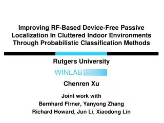 Improving RF-Based Device-Free Passive Localization In Cluttered Indoor Environments Through Probabilistic Classific