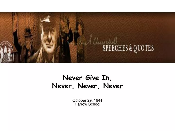 never give in never never never october 29 1941 harrow school