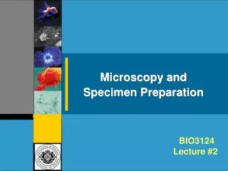 Microscopy and Specimen Preparation