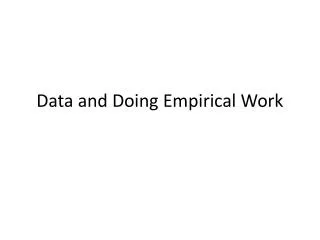 Data and Doing Empirical Work