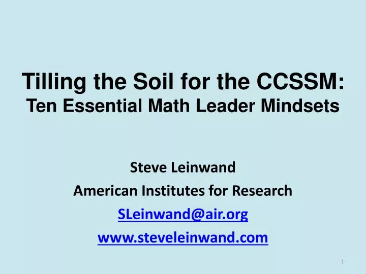 tilling the soil for the ccssm ten essential math leader mindsets