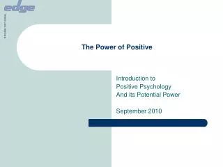 The Power of Positive