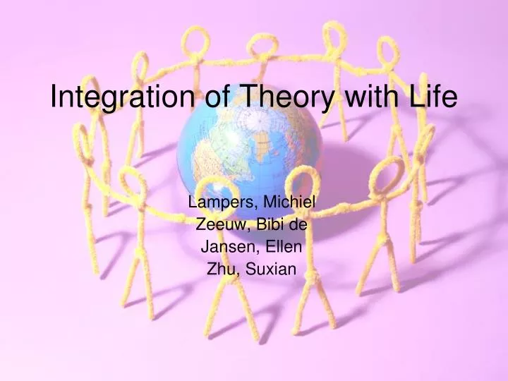 integration of theory with life