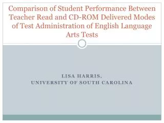 Comparison of Student Performance Between Teacher Read and CD-ROM Delivered Modes of Test Administration of English Lang