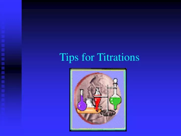 tips for titrations