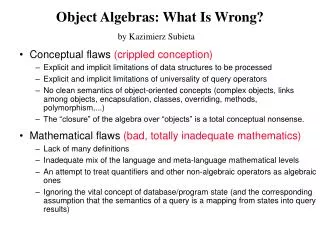 Object Algebras: What Is Wrong?