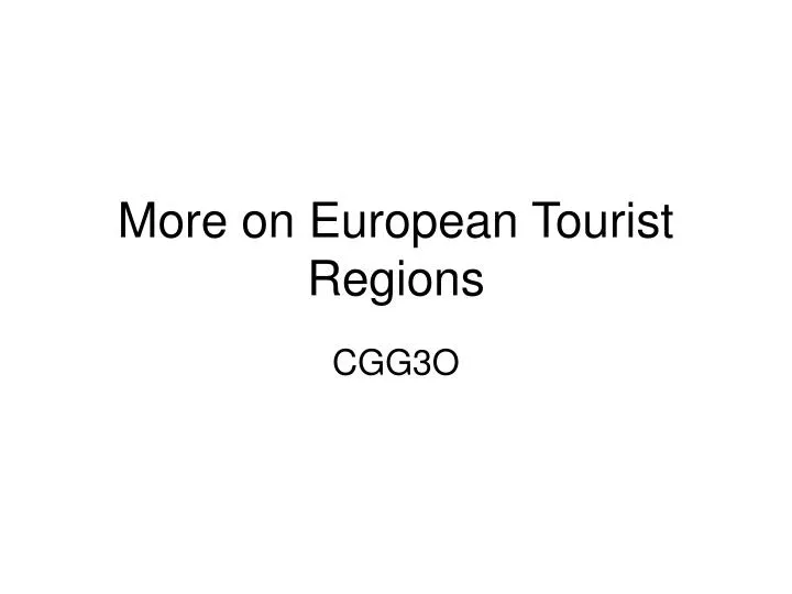 more on european tourist regions