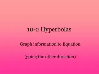 10-2 Hyperbolas