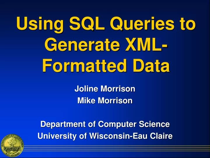 using sql queries to generate xml formatted data
