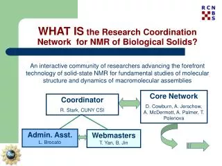 WHAT IS the Research Coordination Network for NMR of Biological Solids?