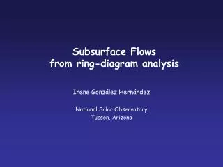Subsurface Flows from ring-diagram analysis