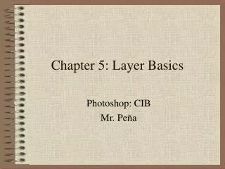 Chapter 5: Layer Basics
