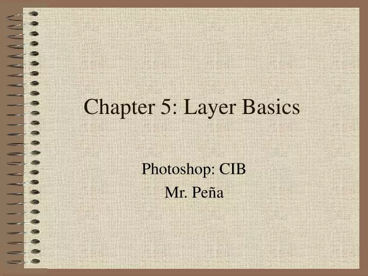 chapter 5 layer basics