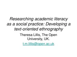 Researching academic literacy as a social practice: Developing a text-oriented ethnography