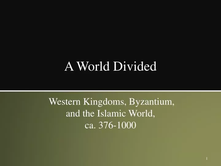 PPT - A World Divided PowerPoint Presentation, free download - ID:1703384