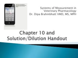 Chapter 10 and Solution/Dilution Handout
