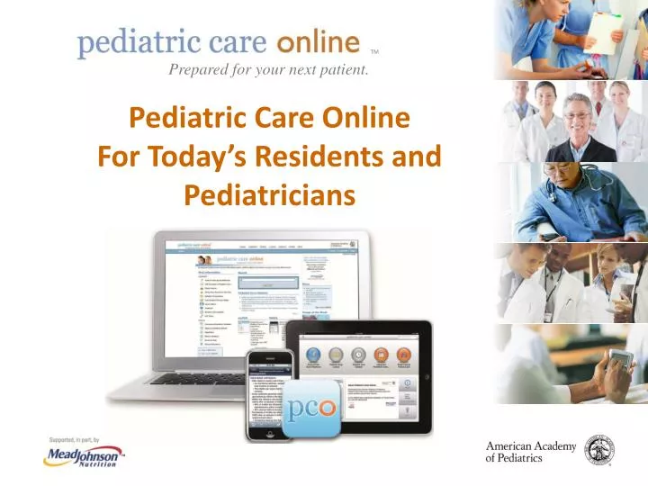 pediatric care online for today s residents and pediatricians