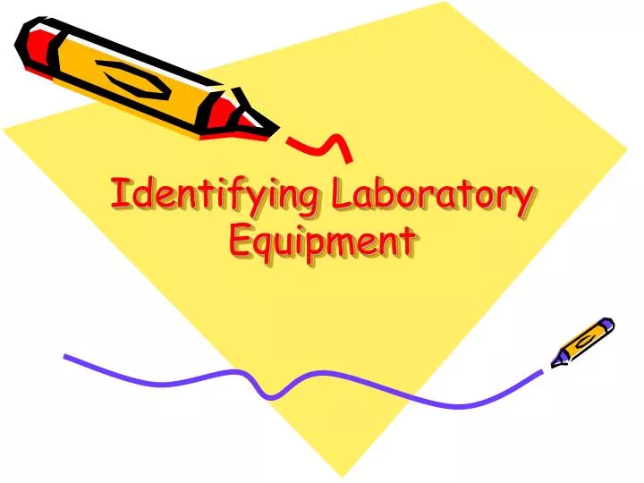 identifying laboratory equipment