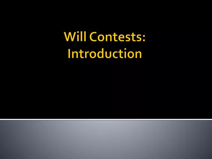 will contests introduction