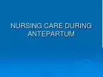 NURSING CARE DURING ANTEPARTUM