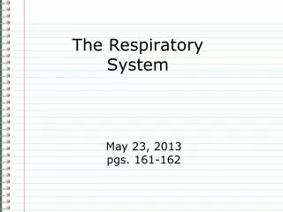 the respiratory system