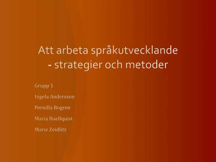 att arbeta spr kutvecklande strategier och metoder