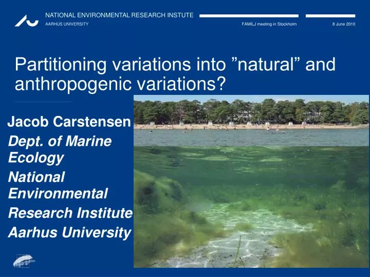 partitioning variations into natural and anthropogenic variations