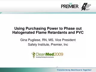 Using Purchasing Power to Phase out Halogenated Flame Retardants and PVC