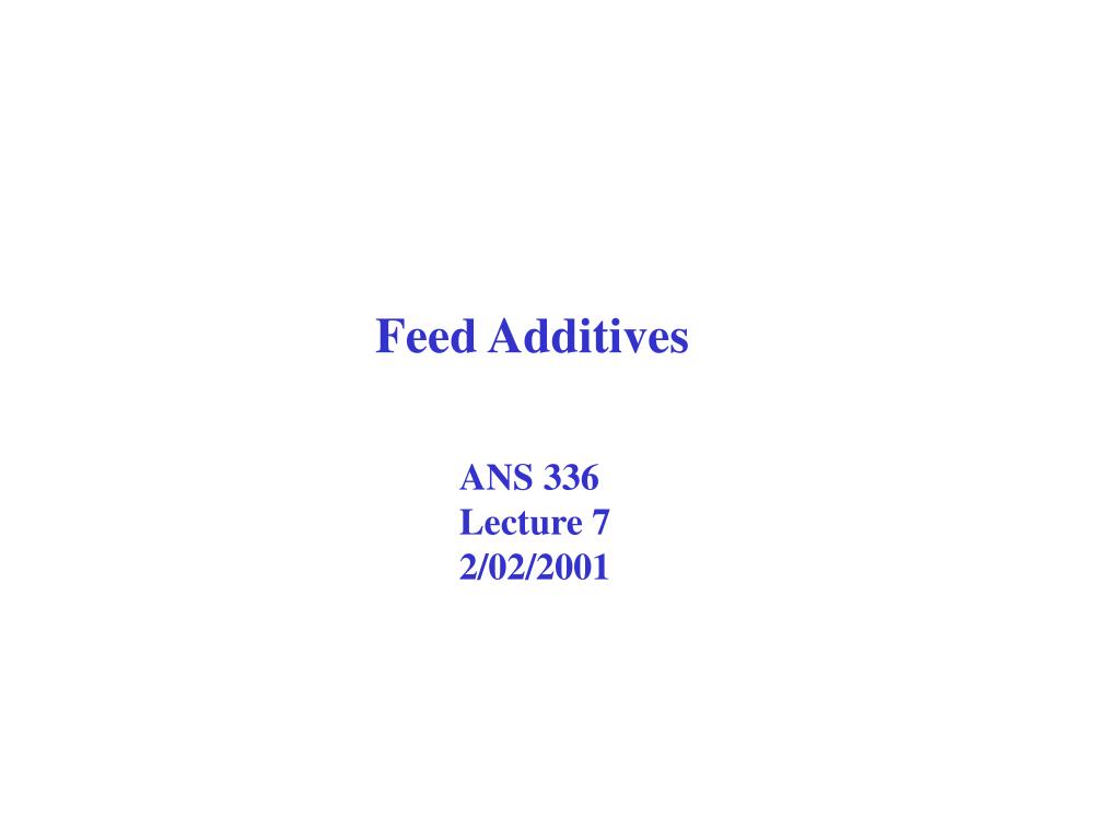 PPT - Feed Additives PowerPoint Presentation, free download - ID:1703669