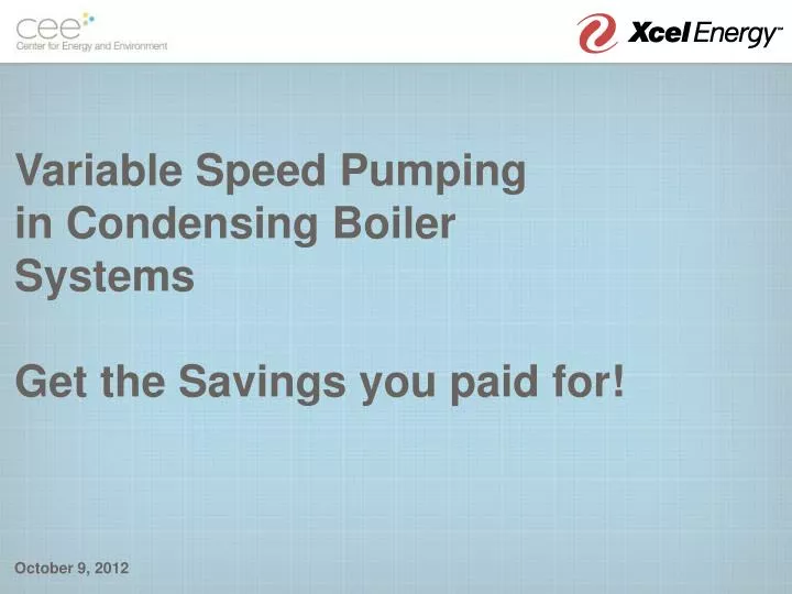 variable speed pumping in condensing boiler systems get the savings you paid for