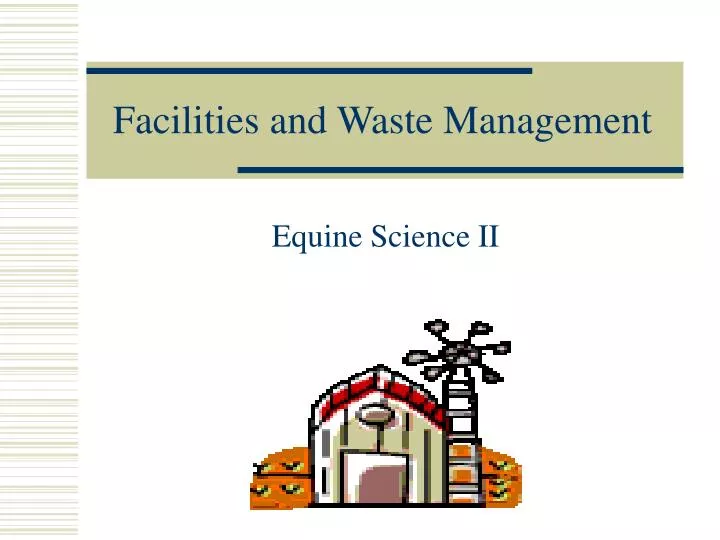 facilities and waste management