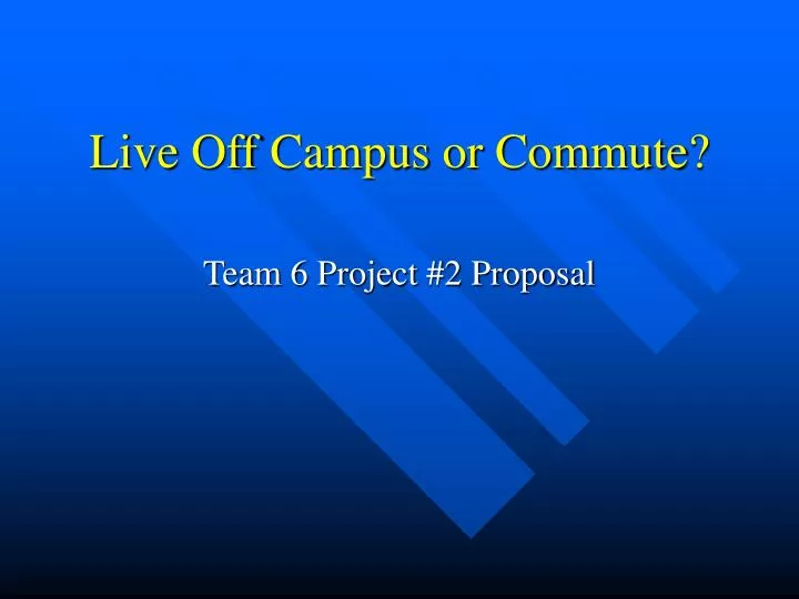 live off campus or commute
