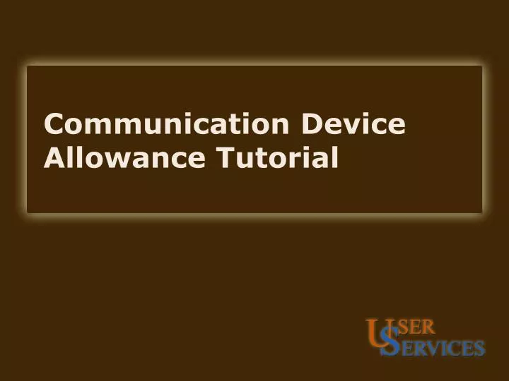 communication device allowance tutorial